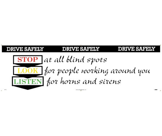 Banner - Drive Safely Stop Look Listen - 3Ft X 10Ft