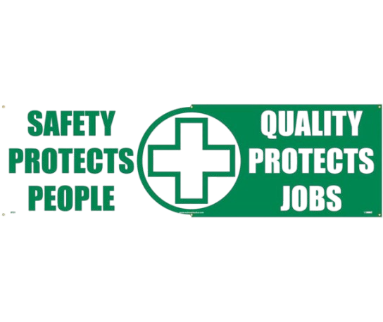 Banner - Safety Protects People Quality Protects Jobs - 3Ft X 10Ft-1