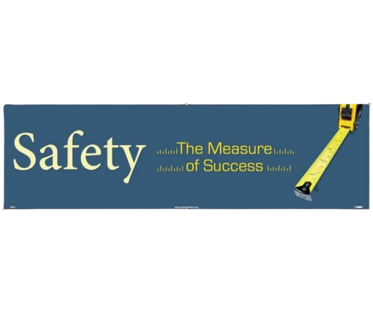 Banner - Safety The Measure Of Success - 3Ft X 10Ft