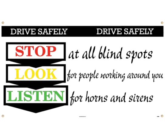 Banner - Drive Safely Stop Look Listen - 3Ft X 5Ft