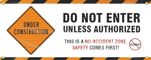 Fence-Wrap™ Mesh Gate Screen: Do Not Enter Unless Authorized. This Is A No-Accident Zone. Safety Comes First!-2