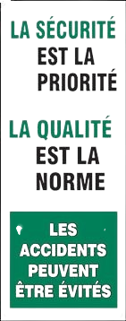 Bilingual Safety Banner: Safety Is The Priority - Quality Is The Standard-2