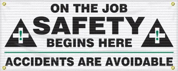 Mesh Banners: On The Job Safety Begins Here - Accidents Are Avoidable-1