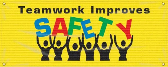 Safety Banner: Teamwork Improves Safety-1