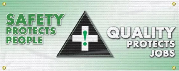 Mesh Banners: Safety Protects People - Quality Protects Jobs-1