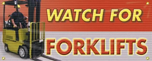 Mesh Banners: Watch For Forklifts-1