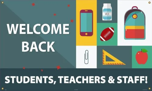 Safety Banner: Welcome Back Students Teachers & Staff!-2