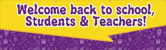 Safety Banner: Welcome Back to School, Students & Teachers!-1