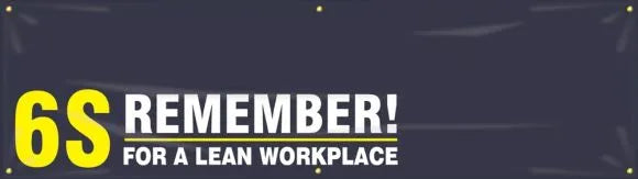 6S Campaign Banner: Remember! For A Lean Workplace-1