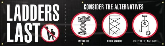 Motivational Banner: Ladders Last Consider The Alternatives-1