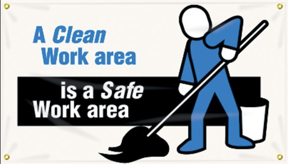 Safety Banners: A Clean Work Area Is A Safe Work Area-1