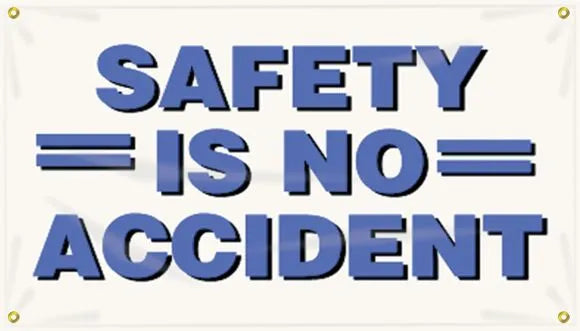Safety Banners: Safety Is No Accident-1