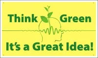 Safety Sign: Think Green - It's A Great Idea!-1