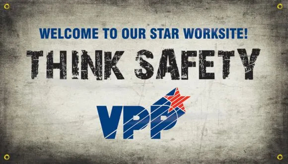 VPP Banners: Welcome To Our Star Worksite - Think Safety-1