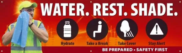 Safety Motivational Banners: Water. Rest. Shade Banner