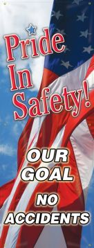 Motivational Banners: Pride In Our Safety Our Goal No Accidents-3