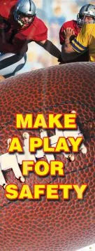 Safety Banners: Make A Play For Safety-1