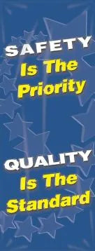 Universal Mounting Motivational Banners: Safety Is The Priority Quality Is The Standard-1