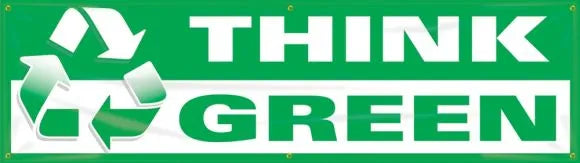 Safety Banners: Think Green-1