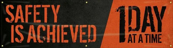 Motivational Banner: Safety Is Achieved One Day At A Time-1