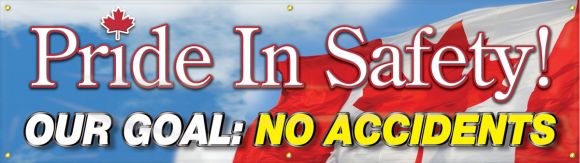 Safety Banners: Pride In Safety (Canada) Our Goal - No Accidents-3