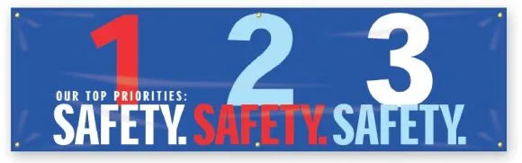 Safety Banners: Our Top Priorities - 1 Safety 2 Safety 3 Safety-1