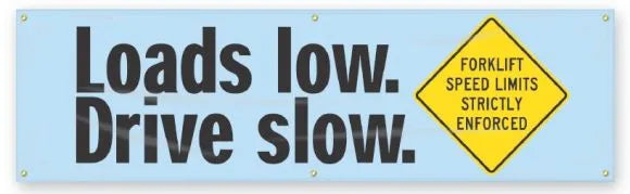 Safety Banners: Loads Low - Drive Slow-1