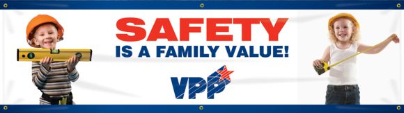 VPP Banners: Safety Is A Family Value-2