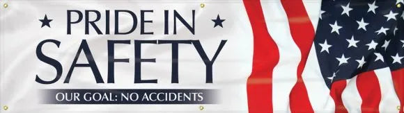 Safety Motivational Banners: PRIDE IN SAFETY, OUR GOAL: NO ACCIDENTS-1
