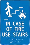 ADA Braille Tactile Sign: In Case Of Fire Use Stairs-2