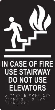 ADA Braille Tactile Restroom Sign: In Case of Fire Use Stairway Do Not Use Elevators-1