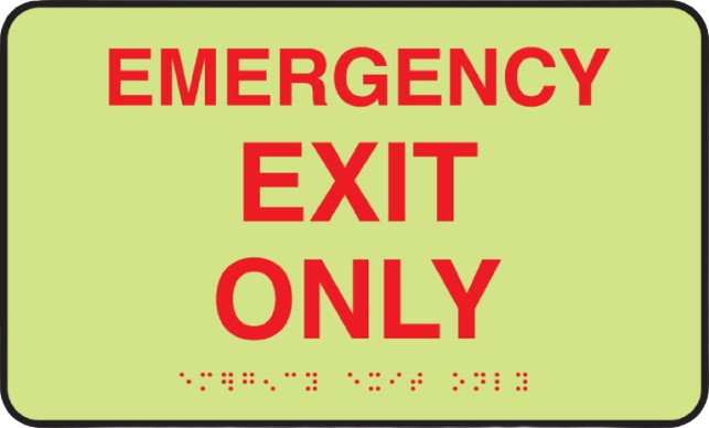 Lumi-Glow Braille Safety Sign: Emergency Exit Only 6" x 10" Lumi-Glow Acrylic Plastic 1/Each-1
