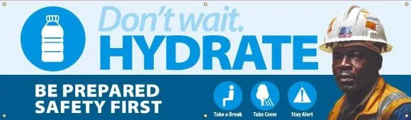 Safety Motivational Banners: Don’t' Wait Hydrate Banner-1