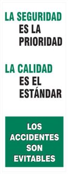 Bilingual Safety Banner: Safety Is The Priority - Quality Is The Standard