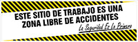 Safety Banners: This Job-Site Is A No Accident Zone - Safety Comes First-2