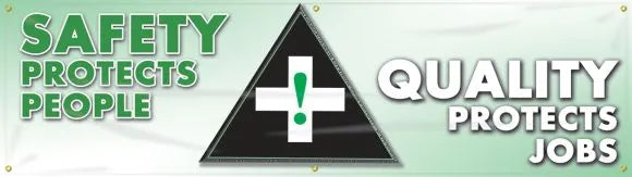 Safety Banners: Safety Protects People - Quality Protects Jobs-1