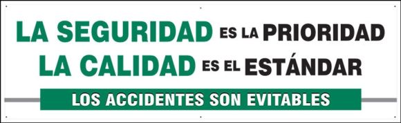Bilingual Safety Banner: Safety Is The Priority - Quality Is The Standard-3
