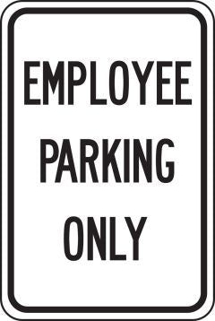 Traffic Sign: Employee Parking Only-1