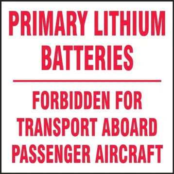 Hazardous Material Shipping Labels: Primary Lithium Batteries - Forbidden For Transport Aboard Passenger Aircraft-1